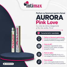 Parfum cu feromoni AURORA Pink Love, pentru femei, cu note de citrice, bergamotă și flori de vanilie, 15 ml